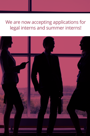 We are now accepting applications for legal interns and summer interns!